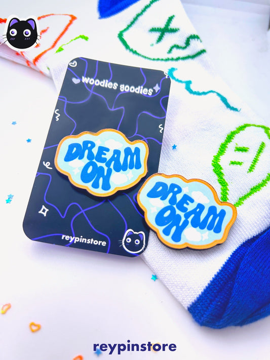 Dream On Cloudy Wooden Pin